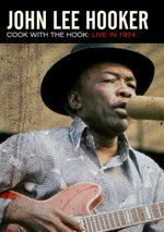 Film: John Lee Hooker - Cook With The Hook - Live...