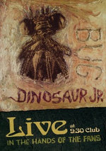 Film: Dinosaur Jr. - Bug: Live at 9:30 Club