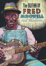 Film: The Guitar of Fred McDowell - Tom Feldman