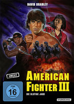Film: American Fighter 3 - Die blutige Jagd - Uncut