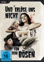 Film: Und erlöse uns nicht von dem Bösen (OmU)