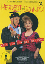 Film: Herbert & Schnipsi - Weil mir uns net geniern