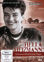 Film: Hella Heizmann - Vertrauensvoll auf Gottes Wegen