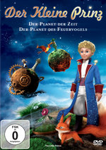 Film: Der kleine Prinz - Der Planet der Zeit/Der...