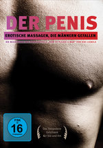 Film: Der Penis - Erotische Massagen, die Männern ...
