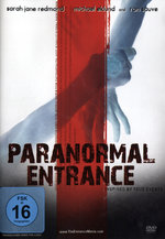 Film: Paranormal Entrance