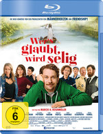 Film: Wer's glaubt wird selig