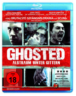 Film: Ghosted - Albtraum hinter Gittern