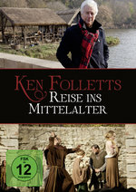 Film: Ken Follets Reise ins Mittelalter