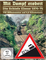 Film: Mit Dampf erobert - Die schiefe Ebene 1970-75