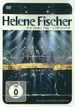 Film: Helene Fischer - Für einen Tag - Live 2012