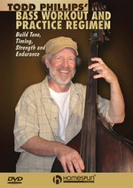 Film: Todd Phillips' Bass Workout And Practice Regimen