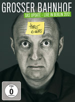 Film: Horst Evers - Grosser Bahnhof - Das Update...