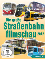 Film: Die große Straßenbahnfilmschau 2012 - Die Welt..