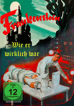 Film: Frankenstein, wie er wirklich war