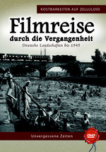 Film: Filmreise durch die Vergangenheit - Deutsche...