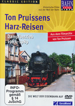 Film: Ton Pruissens Harz-Reisen - Dampfbetrieb...