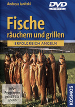 Film: Fische räuchern und grillen - Erfolgreich angeln