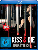 Film: Kiss & Die - Unersättlich - Uncut