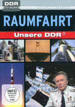 Film: Unsere DDR 3 - Raumfahrt - DDR TV-Archiv
