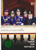 Film: Vom Reich zur Republik - Europas letzter Sommer