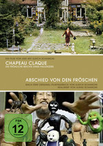 Film: Chapeau Claque/Abschied von den Fröschen