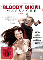 Film: Bloody Bikini Massacre - Uncut