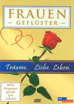 Film: Frauengeflüster - Träume. Liebe. Leben