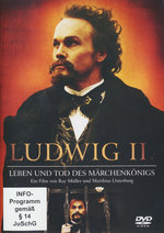 Film: Ludwig II. - Leben und Tod des Märchenkönigs