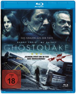 Film: Ghostquake - Uncut