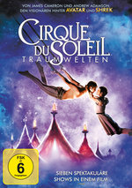 Film: Cirque Du Soleil - Traumwelten