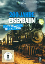 Film: 200 Jahre Eisenbahn - On the Rails