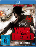 Film: War of the Dead - Band of Zombies - Uncut