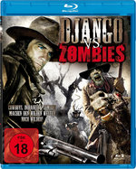 Film: Django Vs. Zombies - Uncut