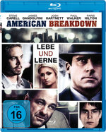 Film: American Breakdown - Lebe und lerne