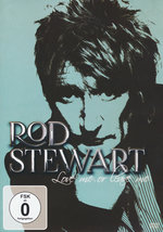 Film: Rod Stewart - Love Me Or Leave Me