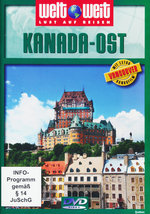 Film: Kanada-Ost - Weltweit (mit Bonusfilm Vancouver)