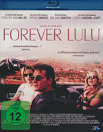 Film: Forever Lulu - Die erste Liebe rostet nicht