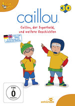Film: Caillou 30 - Caillou, der Superheld und...