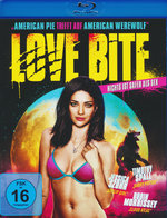 Film: Love Bite - Nichts ist safer als Sex