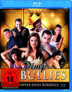 Film: Pimp Bullies - Opfer eines Bordells