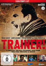 Film: Trainer! - Director's Cut