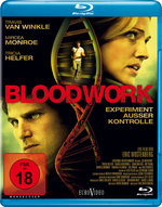 Film: Bloodwork - Experiment außer Kontrolle