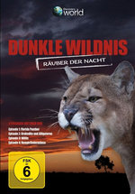 Film: Dunkle Wildnis - Räuber der Nacht