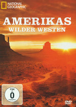 Film: Amerikas wilder Westen - National Geographic