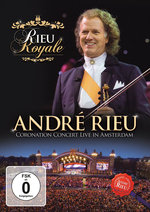Film: Andre Rieu - Rieu Royale/Coronation Concert Live