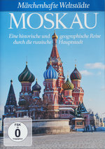 Film: Märchenhafte Weltstädte: Moskau