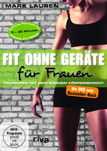 Film: Mark Lauren - Fit ohne Geräte - Trainieren mit..