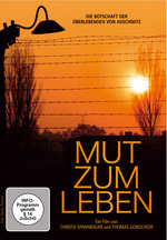 Film: Mut zum Leben - Die Botschaft der Überlebenden..
