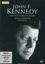 Film: John F. Kennedy - Mensch und Legende